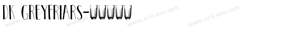 DK Greyfriars字体转换